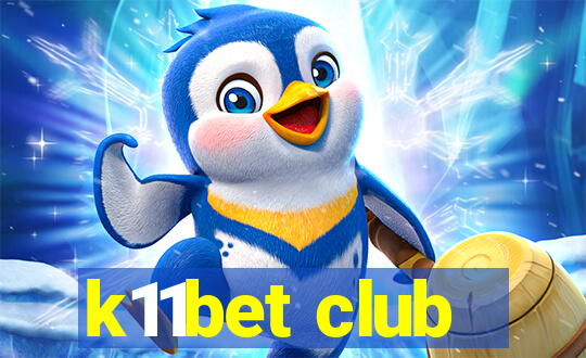 k11bet club